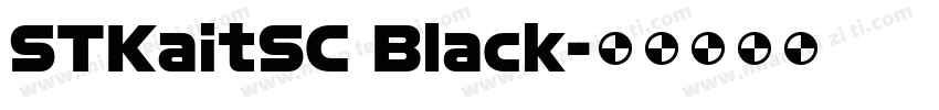 STKaitSC Black字体转换